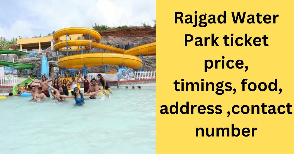 Mayank blue water park ticket price, timings, food, address ,contact number